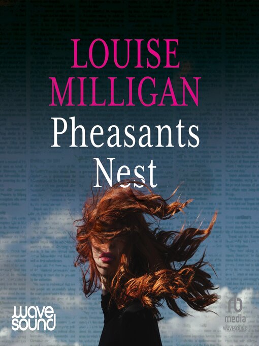 Title details for Pheasants Nest by Louise Milligan - Wait list